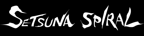 SETSUNA SPIRAL